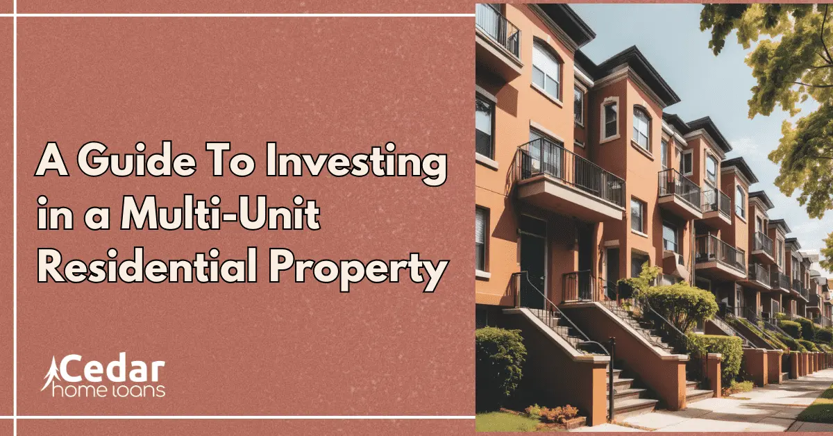 A Guide To Investing in a Multi Unit Residential Property