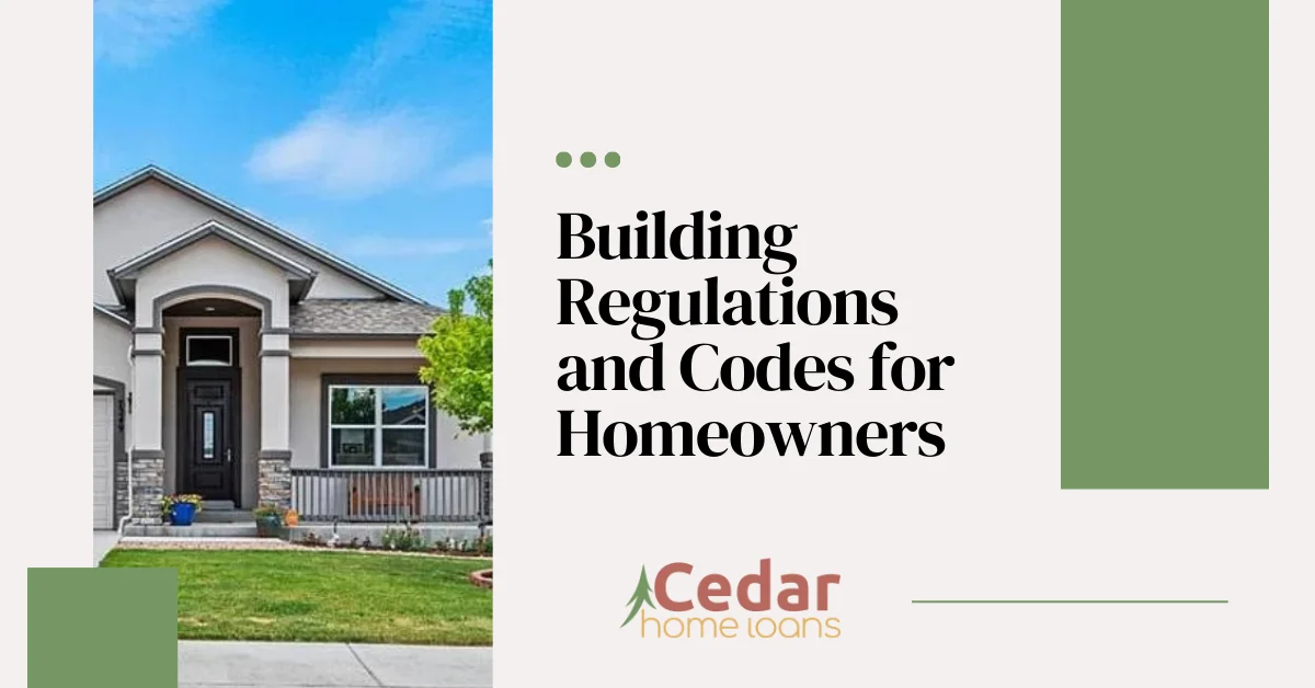 Building Regulations and Codes for Homeowners.