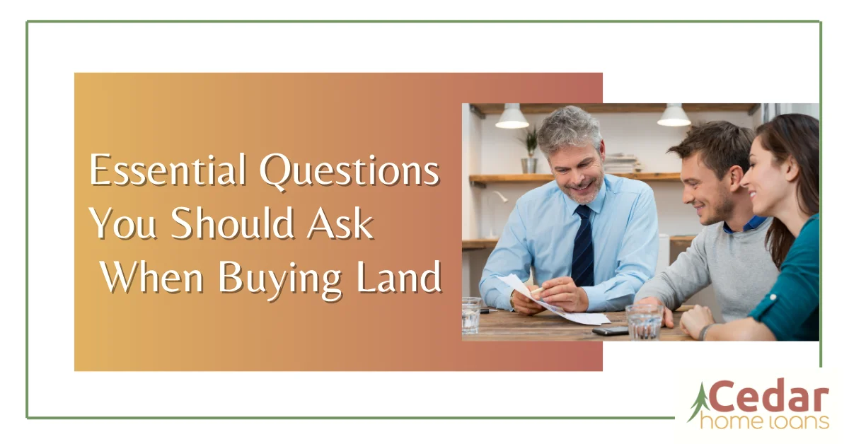 Essential Questions You Should Ask When Buying Land.