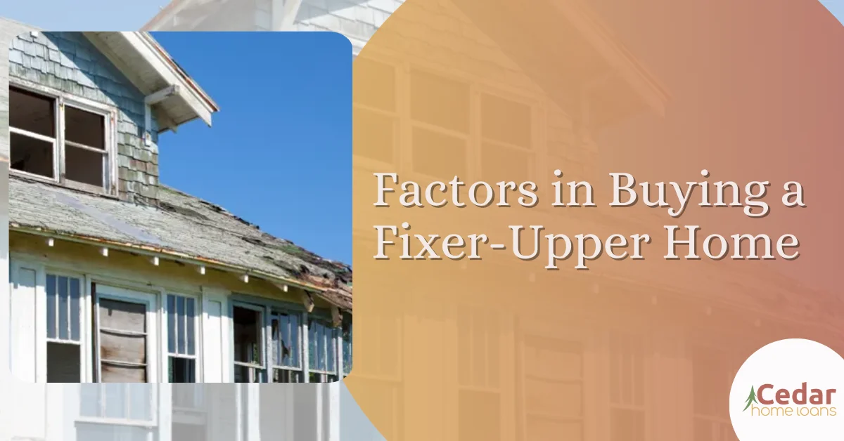 Factors in Buying a Fixer-Upper Home.