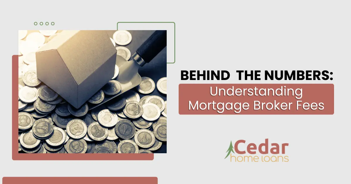 The Truth About the Most a Mortgage Broker Can Charge