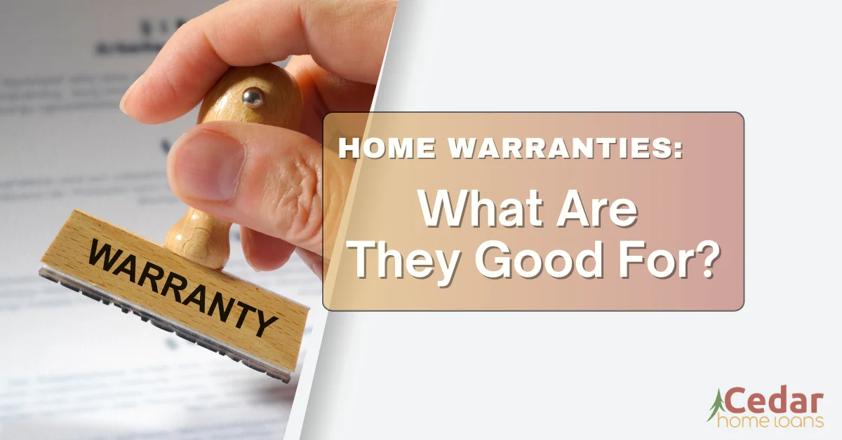 Home Warranties What Are They Good For?