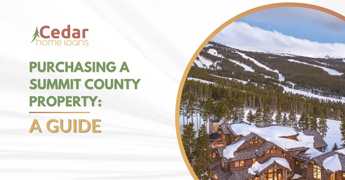 Purchasing a Summit County Property A Guide.