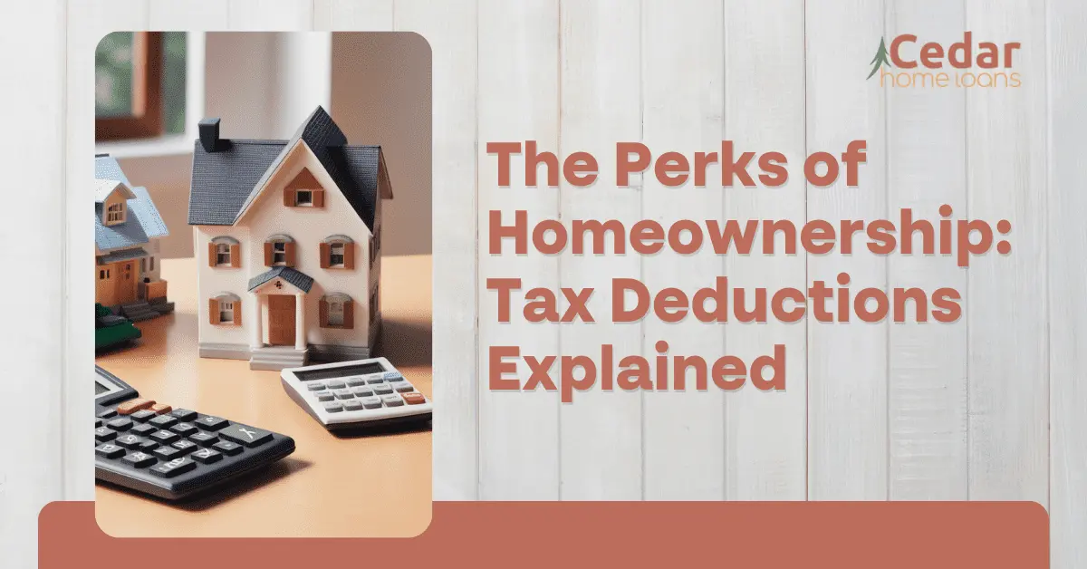 The Perks of Homeownership Tax Deductions Explained