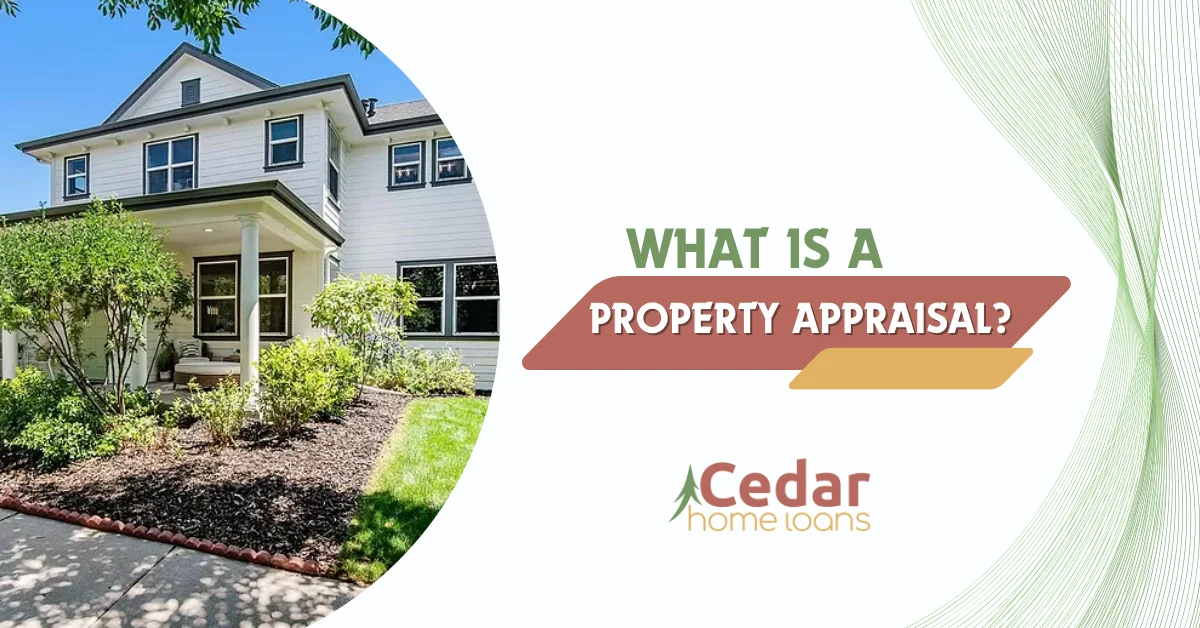 What Is A Property Appraisal?